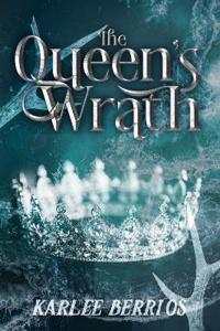 The Queen's Wrath