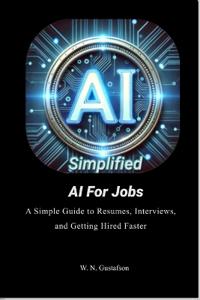 AI Simplified AI For Jobs