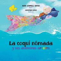 La coquí nómada y sus aventuras arcoíris