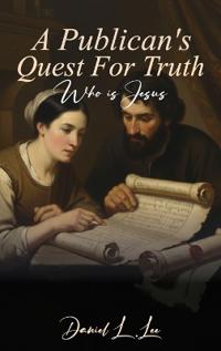 A Publican's Quest for Truth