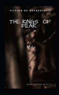 The Kings of Fear