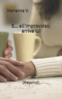 E... all'improvviso, arriva lui