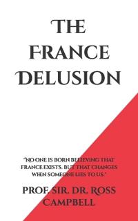 The France Delusion