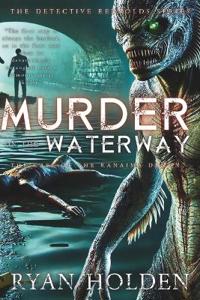 Murder on the Waterway