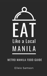 Eat Like a Local- Manila