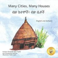 Many Cities, Many Houses