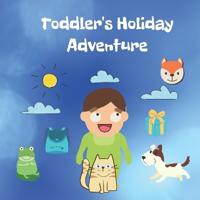 Toddler's Holiday Adventure