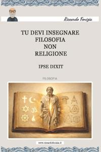 Insegna filosofia, non religione!