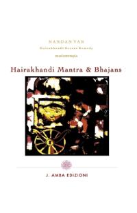 Hairakhandi Mantra & Bhajans