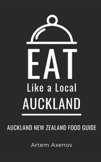 Eat Like a Local- Auckland