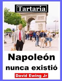 Tartaria - Napoleón nunca existió