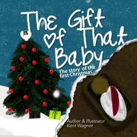The Gift of That Baby