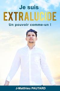 Je Suis Extralucide