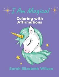 I Am Magical