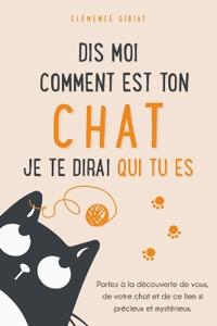 Dis moi comment est ton chat, je te dirai qui tu es