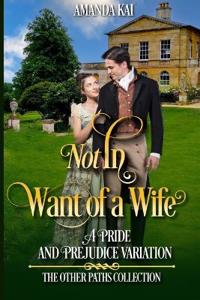 Not In Want of a Wife
