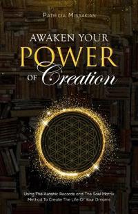 Awaken Your Power Of Creation
