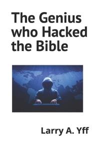 The Genius who Hacked the Bible