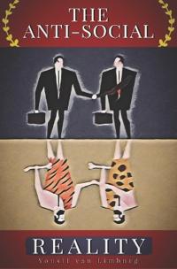 The Anti-social Reality