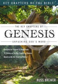 The Key Chapters of Genesis