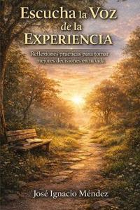 Escucha la voz de la experiencia