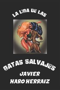 La Liga de Las Gatas Salvajes