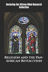 Religion and the Pan-African Revolution