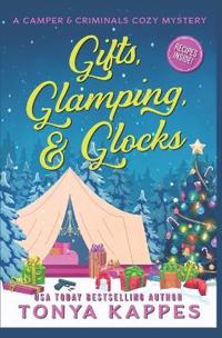Gifts, Glamping, & Glocks