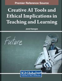 Bokomslag for "Creative AI Tools and Ethical Implications in Teaching and Learning"