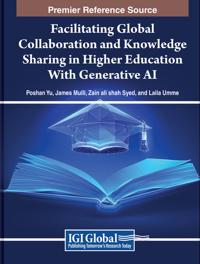 Facilitating Global Collaboration and Knowledge Sharing in Higher Education With Generative AI
