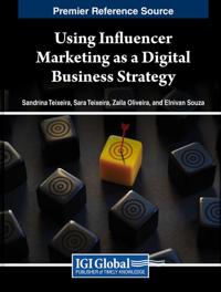 Using Influencer Marketing as a Digital Business Strategy