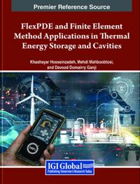Bokomslag for "FlexPDE and Finite Element Method Applications in Thermal Energy Storage and Cavities"