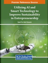 Bokomslag för "Utilizing AI and Smart Technology to Improve Sustainability in Entrepreneurship"