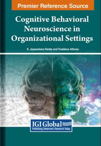 Cognitive Behavioral Neuroscience in Organizational Settings