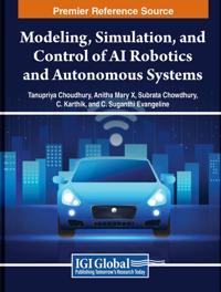 Bokomslag for "Modeling, Simulation, and Control of AI Robotics and Autonomous Systems"