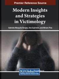 Modern Insights and Strategies in Victimology