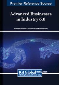 Advanced Businesses in Industry 6.0