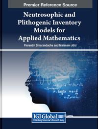 Bokomslag för "Neutrosophic and Plithogenic Inventory Models for Applied Mathematics"