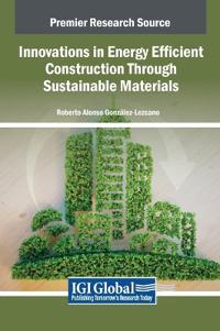Bokomslag for "Innovations in Energy Efficient Construction Through Sustainable Materials"