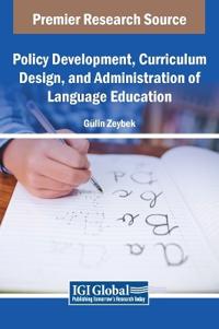 Bokomslag för "Policy Development, Curriculum Design, and Administration of Language Education"