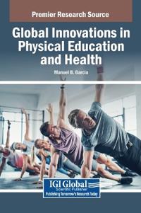 Bokomslag för "Global Innovations in Physical Education and Health"