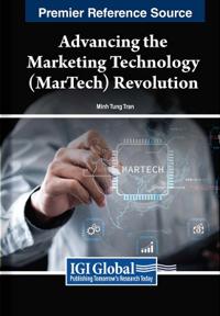 Bokomslag för "Advancing the Marketing Technology (MarTech) Revolution"