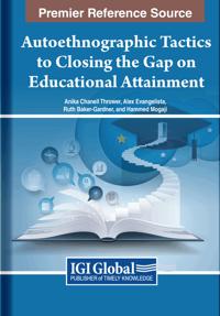 Autoethnographic Tactics to Closing the Gap on Educational Attainment
