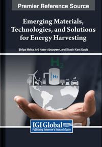 Emerging Materials, Technologies, and Solutions for Energy Harvesting