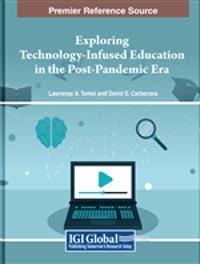 Exploring Technology-Infused Education in the Post-Pandemic Era
