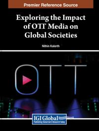 Bokomslag för "Exploring the Impact of OTT Media on Global Societies"