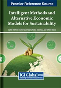 Intelligent Methods and Alternative Economic Models for Sustainability