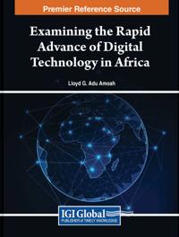 Bokomslag för "Examining the Rapid Advance of Digital Technology in Africa"