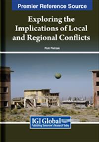 Exploring the Implications of Local and Regional Conflicts