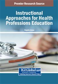 Instructional Approaches for Health Professions Education